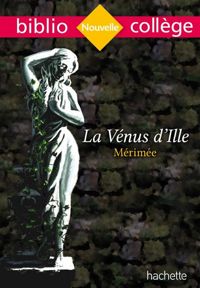 Couverture du livre La Vénus d'Ille - Prosper Merimee