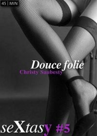 Christy Saubesty - Douce folie