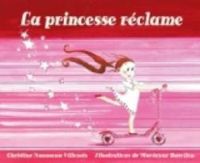 Christine Naumann Villemin - La princesse réclame