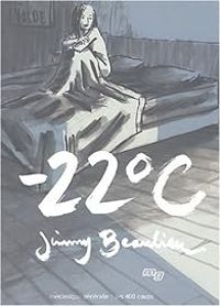 Couverture du livre Moins vingt-deux degrés Celsius (-22° C) - Jimmy Beaulieu