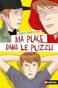 Couverture du livre Ma place dans le puzzle - Didier Jean - Zad 