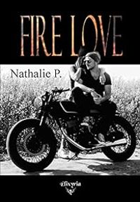  Nathalie P - Fire love