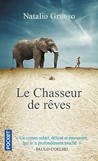 Couverture du livre Le Chasseur de rêves - Natalio Grueso