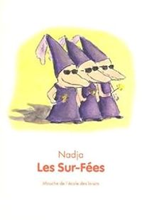 Couverture du livre Les Sur-Fées - Nadja 