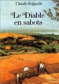 Couverture du livre Le diable en sabots - Claude Seignolle