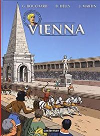 Couverture du livre Vienna - Jacques Martin - Benoit Helly