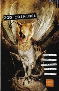 Couverture du livre Zoo criminel - Thierry Lefevre