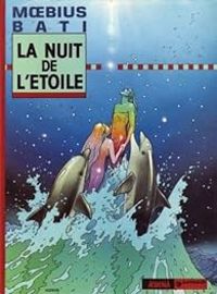 Jean Giraud - La Nuit de l'étoile 