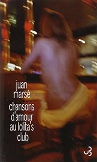 Juan Marse - Chansons d'amour au Lolita's Club