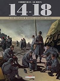 Couverture du livre Le colosse d'ébène (février 1916) - Ric Corbeyran - Tienne Le Roux