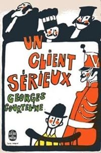 Georges Courteline - Un client sérieux