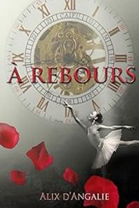 Couverture du livre À rebours - Alix Dangalie