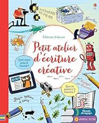 Couverture du livre Petit atelier d'écriture créative - Louie Stowell