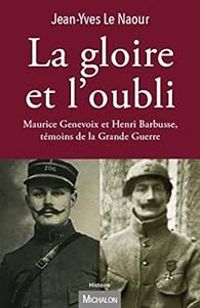 Couverture du livre La gloire et l'oubli - Jean Yves Le Naour