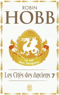 Couverture du livre Le vol des dragons - Robin Hobb