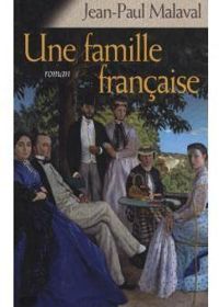 Jean Paul Malaval - Une famille française 01