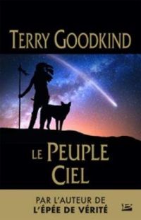 Couverture du livre Le Peuple-Ciel - Terry Goodkind