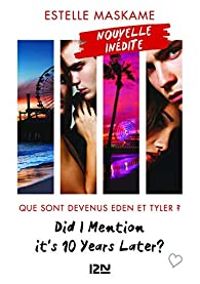 Estelle Maskame - Did I Mention it's 10 Years Later ?