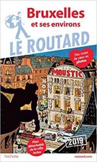 Couverture du livre Guide du routard Bruxelles et ses environs 2019 - Guide Du Routard