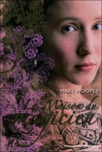 Mary Hooper - La Maison du magicien