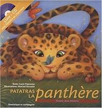 Couverture du livre Patatras la panthère  - Lucie Papineau - Pierre Daniel Rheault - Line Meloche