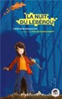 Couverture du livre La nuit du Lébérou - Jean Francois Dumont - Christophe Miraucourt