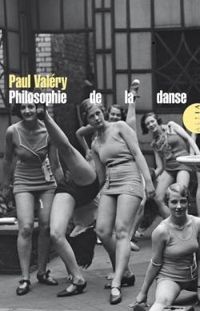 Paul Valery - Philosophie de la danse