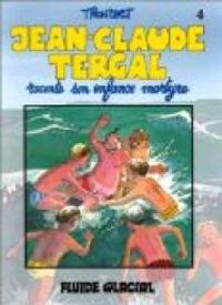 Couverture du livre Jean-Claude Tergal raconte son enfance martyre - Didier Tronchet