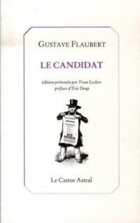 Couverture du livre Le candidat - Gustave Flaubert