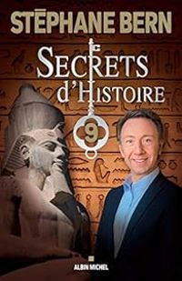 Stephane Bern - Secrets d'histoire