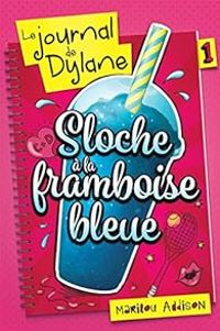 Couverture du livre Glace à la framboise bleue - Marilou Addison