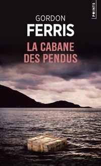 Couverture du livre La Cabane des pendus - Gordon Ferris