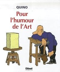  Quino - Pour l'humour de l'art...