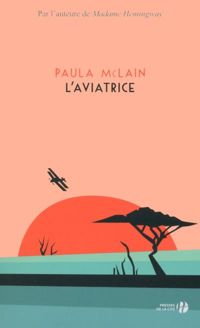 Couverture du livre L'Aviatrice - Paula Mclain