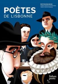 Couverture du livre Poètes de Lisbonne - Fernando Pessoa - Luis De Cames - Mrio De S Carneiro - Florbela Espanca - Cesario Verde