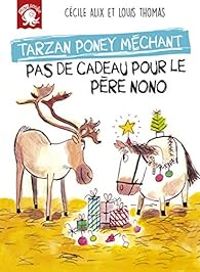 Couverture du livre Tarzan poney méchant  - Cecile Alix