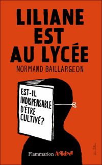 Normand Baillargeon - Liliane est au lycée 