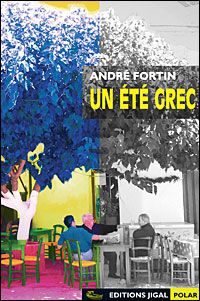 Andre Fortin - Un été grec