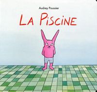 Couverture du livre La Piscine - Audrey Poussier