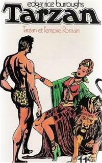 Edgar Rice Burroughs - Tarzan : Tarzan et l'empire romain