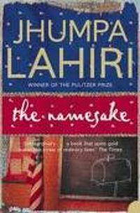 Jhumpa Lahiri - Namesake, The