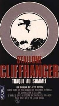 Jeff Rovin - Cliffhanger (Traque au sommet)