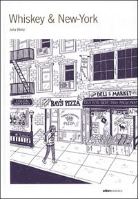 Julia Wertz - Whiskey & New-York