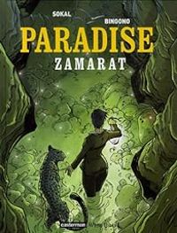 Couverture du livre Zamarat - Benoit Sokal - Jean Francois Bruckner - Brice Bingono