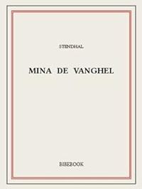  Stendhal - Mina de Vanghel