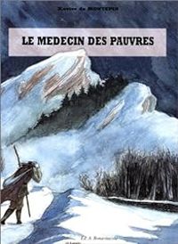 Xavier De Montepin - Le médecin des pauvres