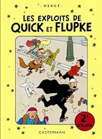 Couverture du livre Les exploits de Quick et Flupke - Herge 