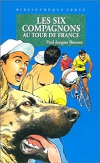 Couverture du livre Les six compagnons au Tour de France - Paul Jacques Bonzon