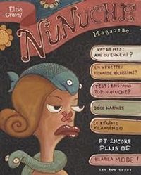 Couverture du livre Nunuche Magazine - Elise Gravel