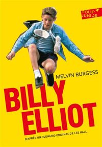 Couverture du livre Billy Elliot - Melvin Burgess